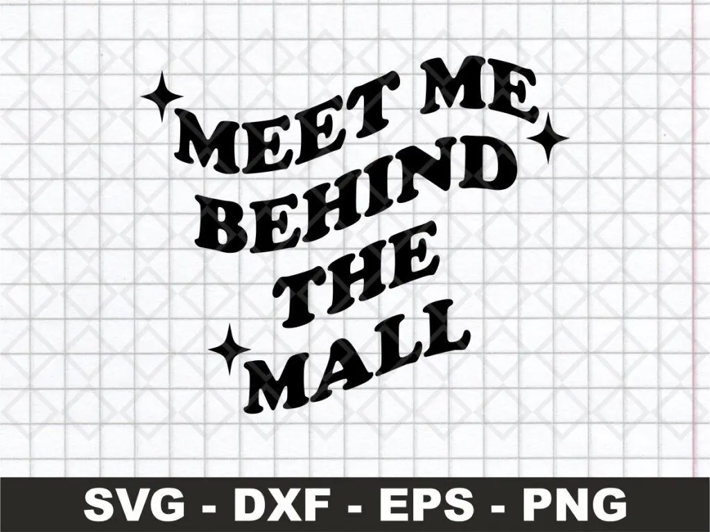 Meet Me Behind the Mall Taylor Swift SVG