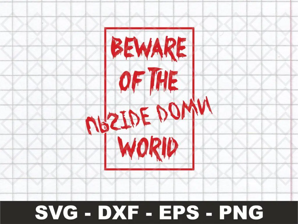 Beware of the Upside Down World SVG