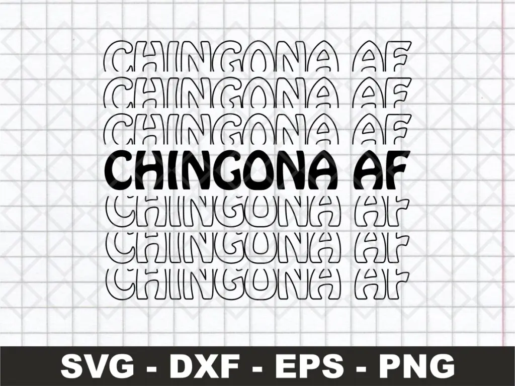 Chingona AF SVG