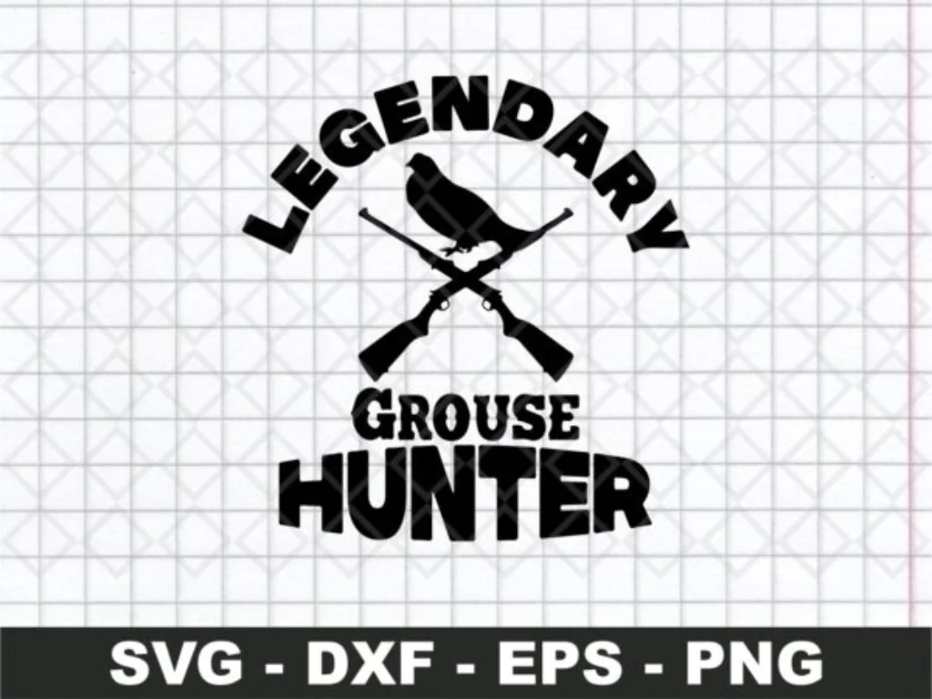 Legendary Hunting Grouse Hunting SVG