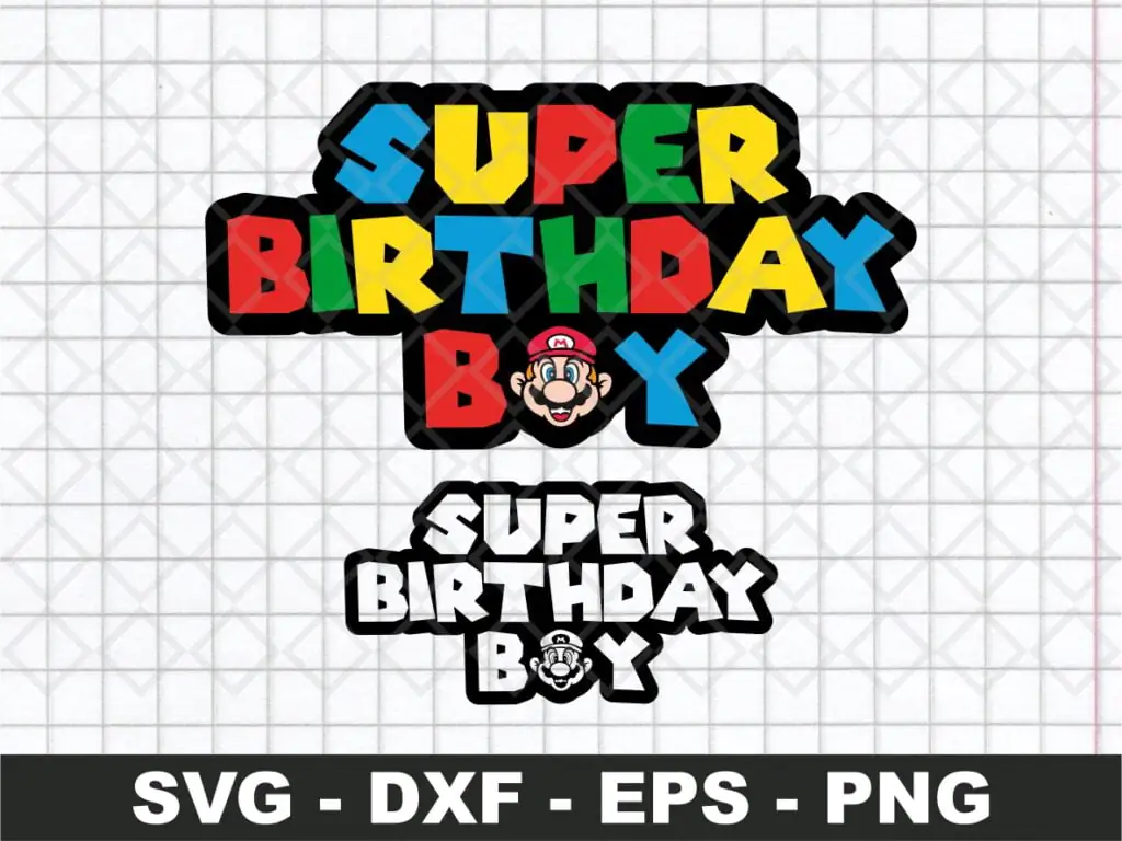 Super Mario Birthday Boy SVG Cut File Cricut Clipart