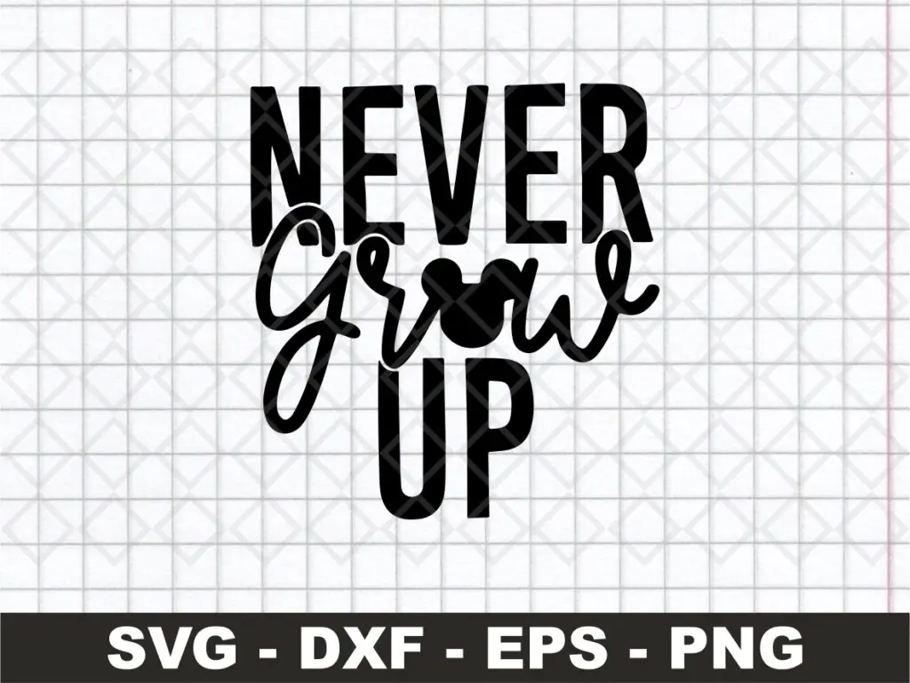 Never Grow Up, Disney Head SVG Clipart