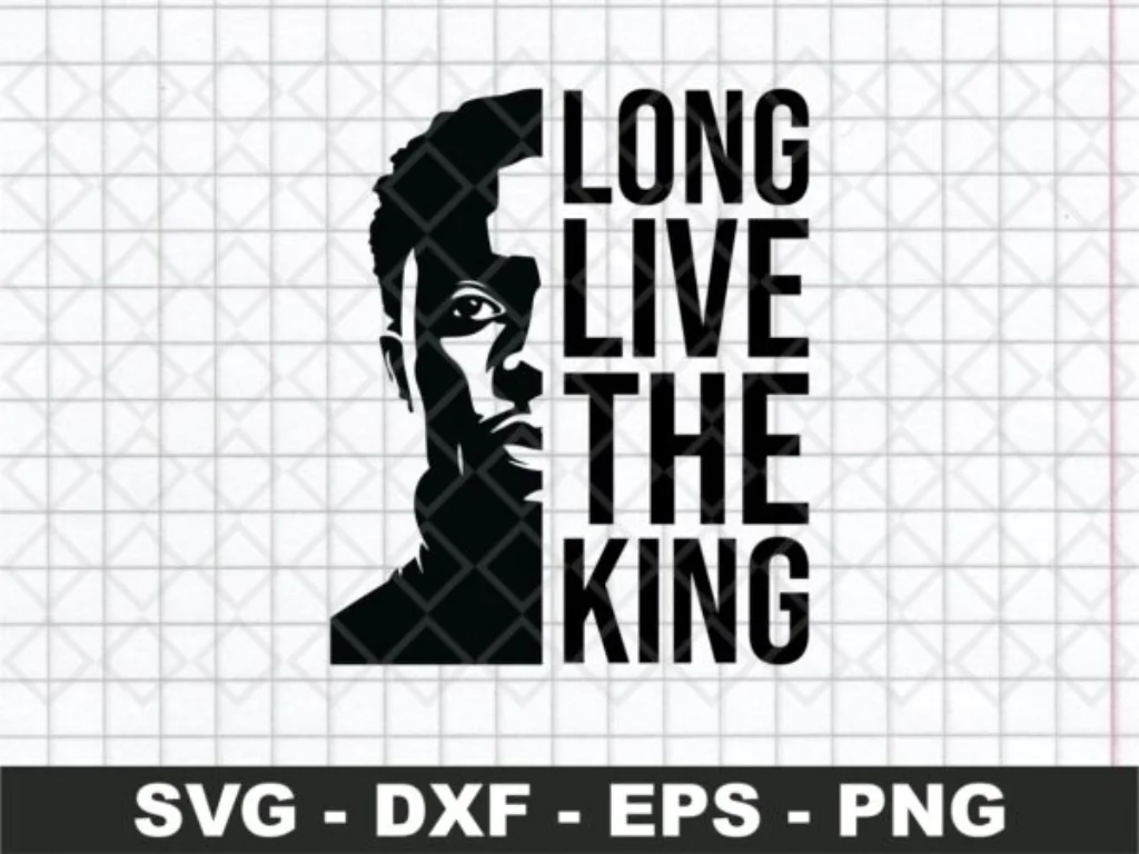 Long Live the King SVG Wakanda Forever