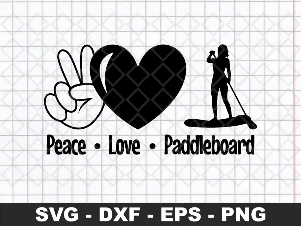 Peace Love Paddleboard SVG