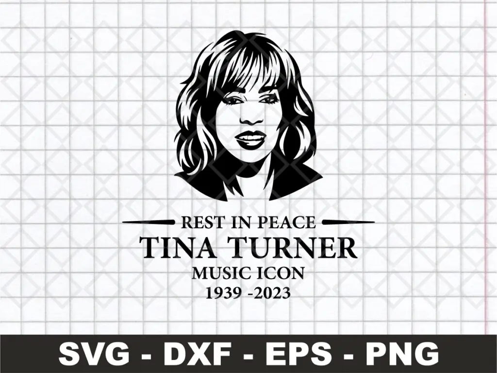 RIP Tina Turner SVG