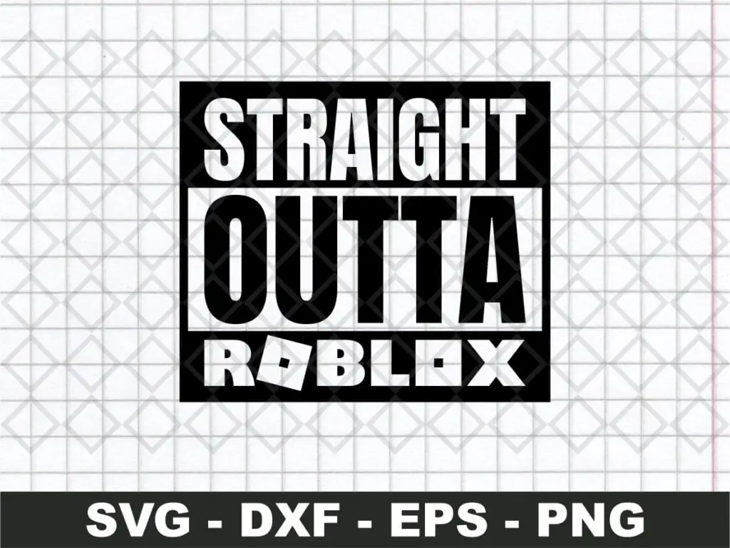 Game Straight Outta Roblox SVG Logo Cricut Gaming