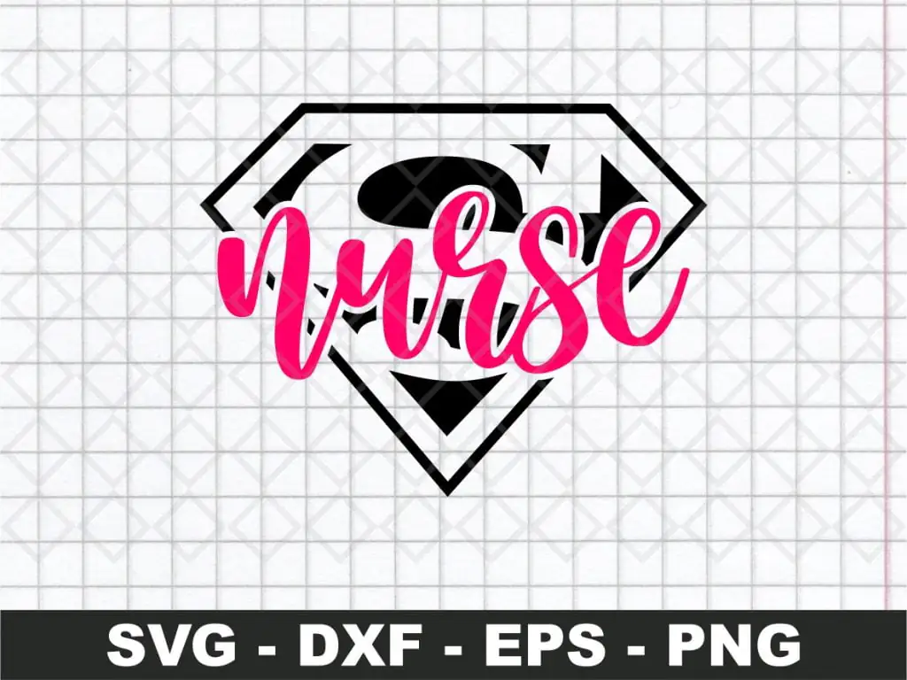 Super Nurse SVG Cricut