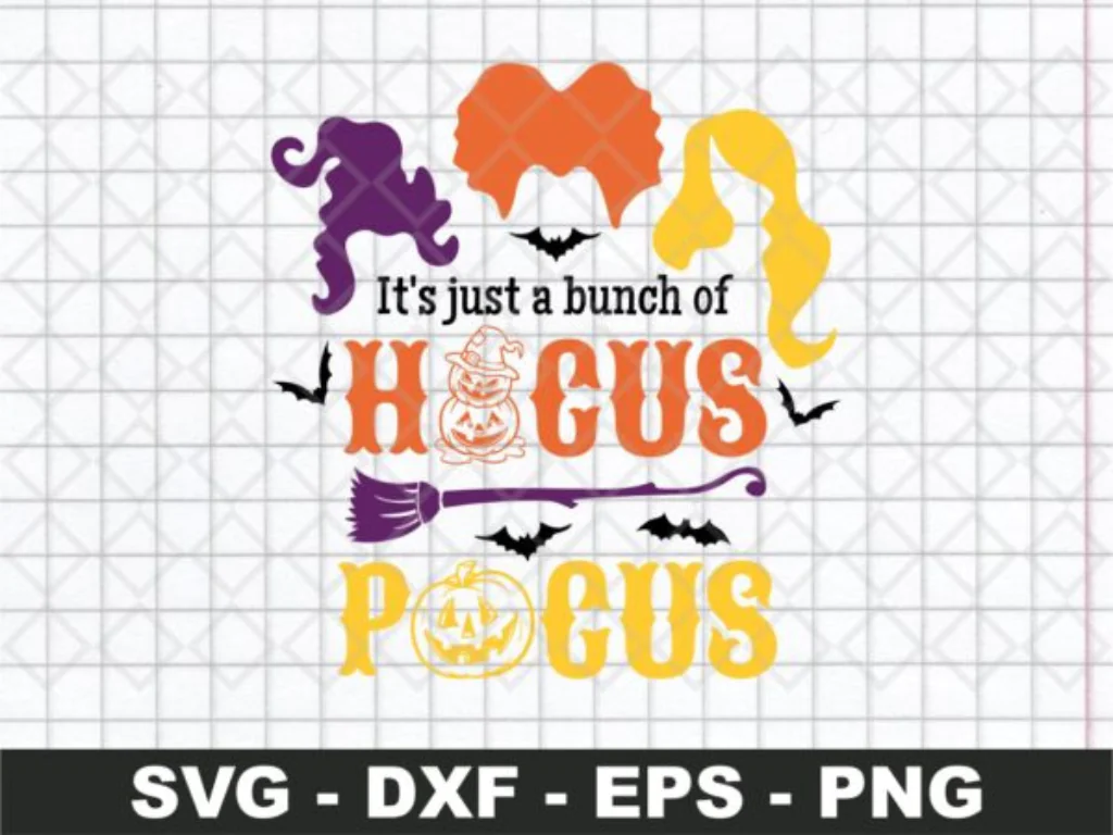 It’s Just a Bunch of Hocus Pocus SVG