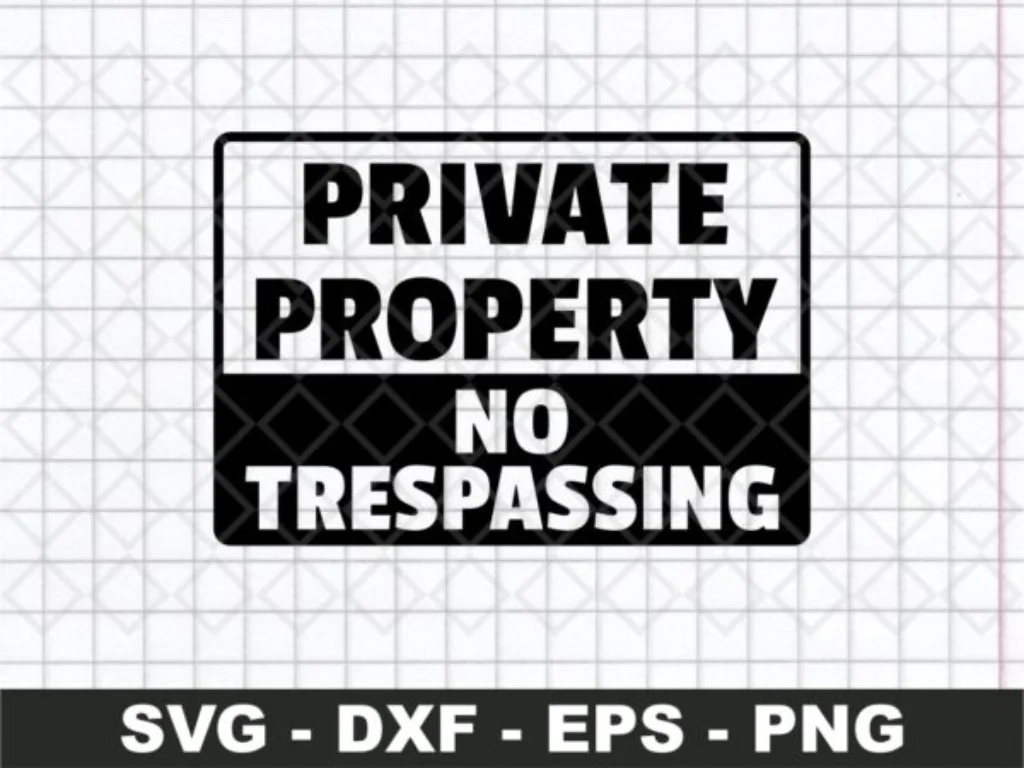 Private Property Sign SVG, No Trespassing Sign Vector PNG File