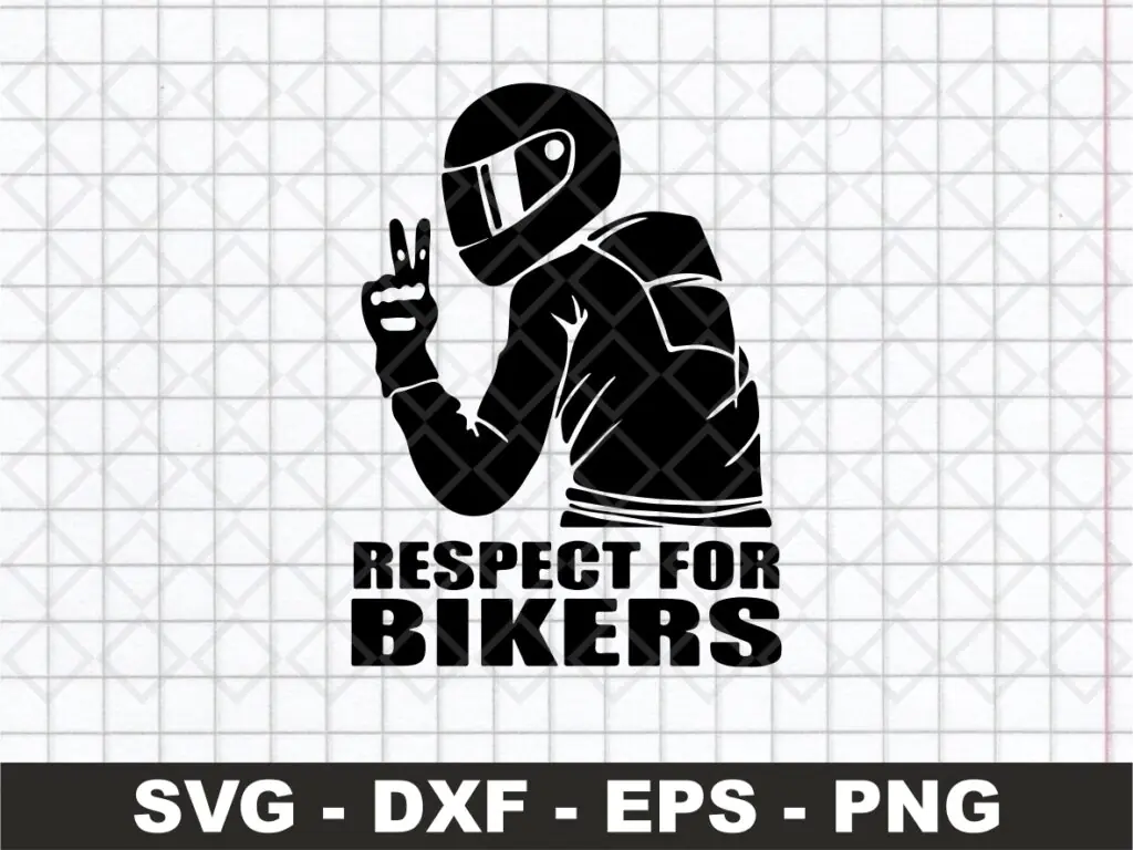 Respect for Bikers SVG, Sticker Biker Cricut Project