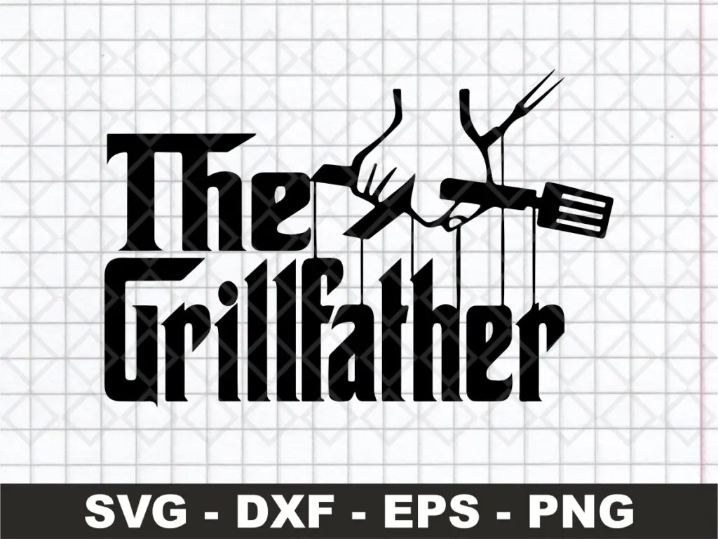 The Grillfather Dad Father’s Day Cookout Father SVG