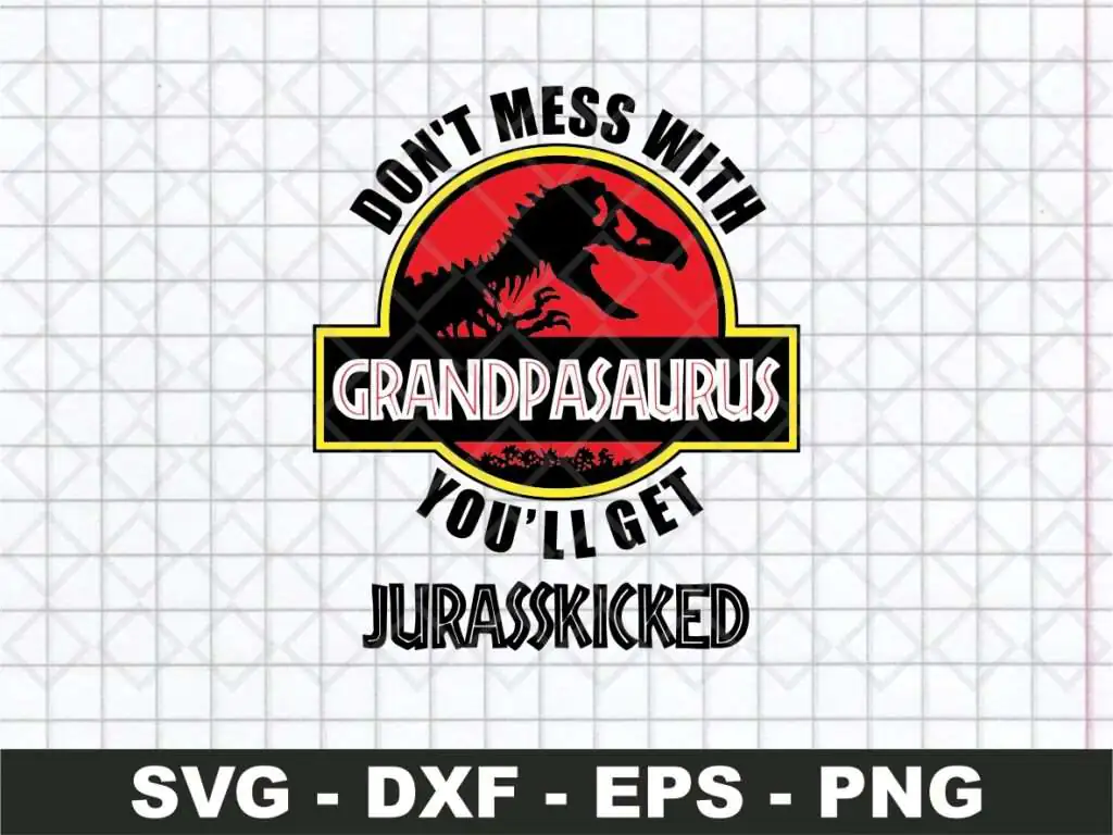 Don’t Mess with GrandpaSaurus SVG Clipart