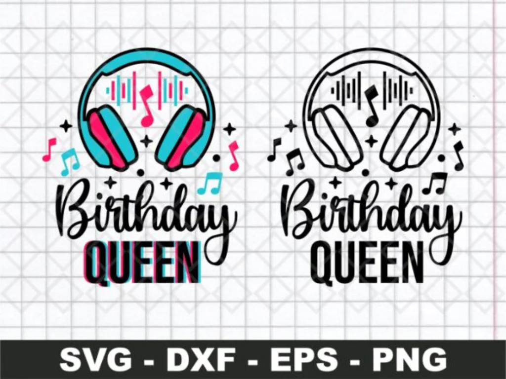 Tiktok Birthday Queen SVG, Birthday Squad SVG Cricut File