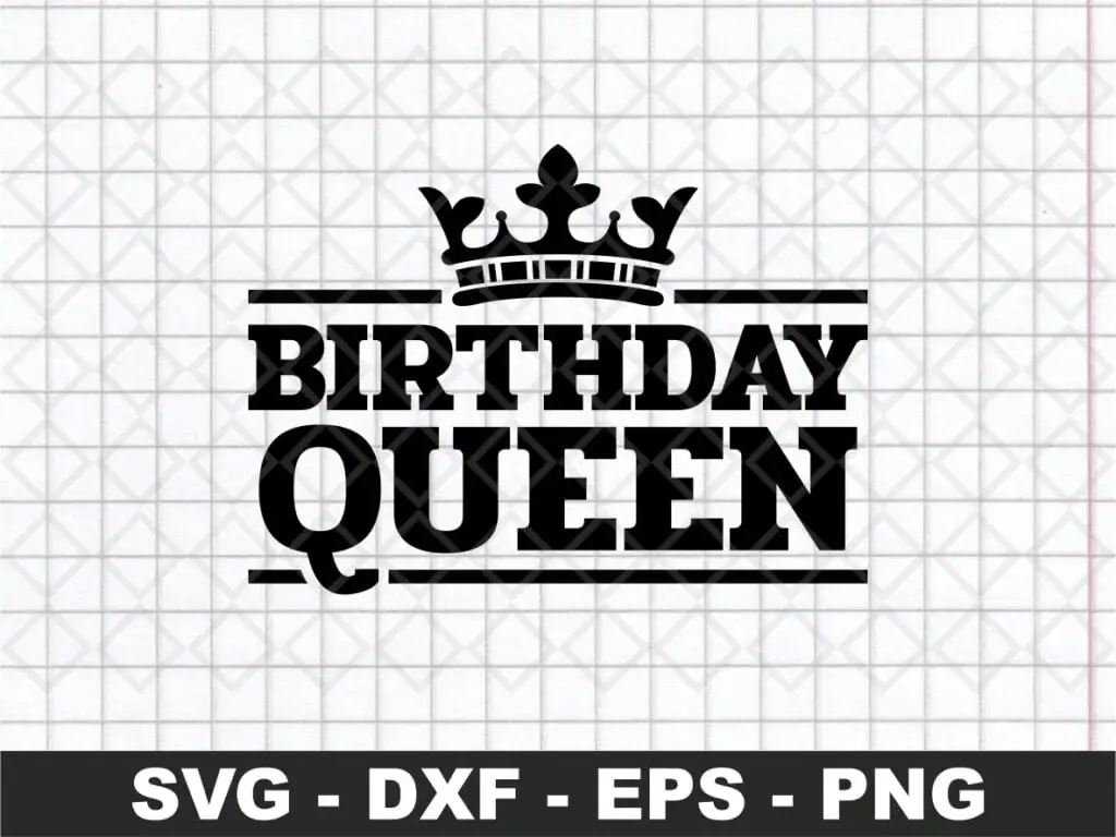 Birthday Queen SVG, Birthday Girl SVG PNG