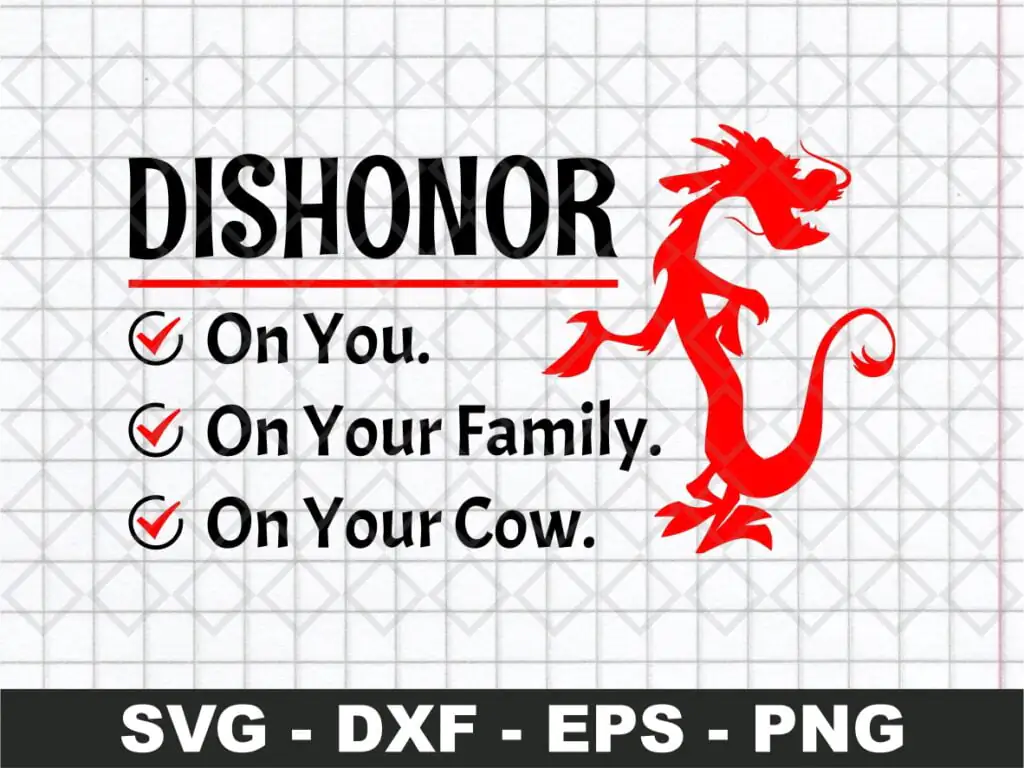 Dishonor SVG, Mulan Cut Files Vector Mushu Dishonor