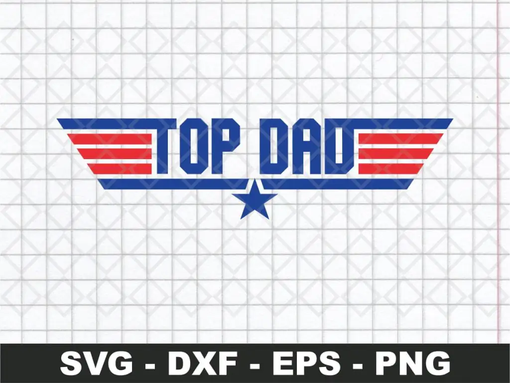 Top Dad Top Gun Logo – Father Day SVG