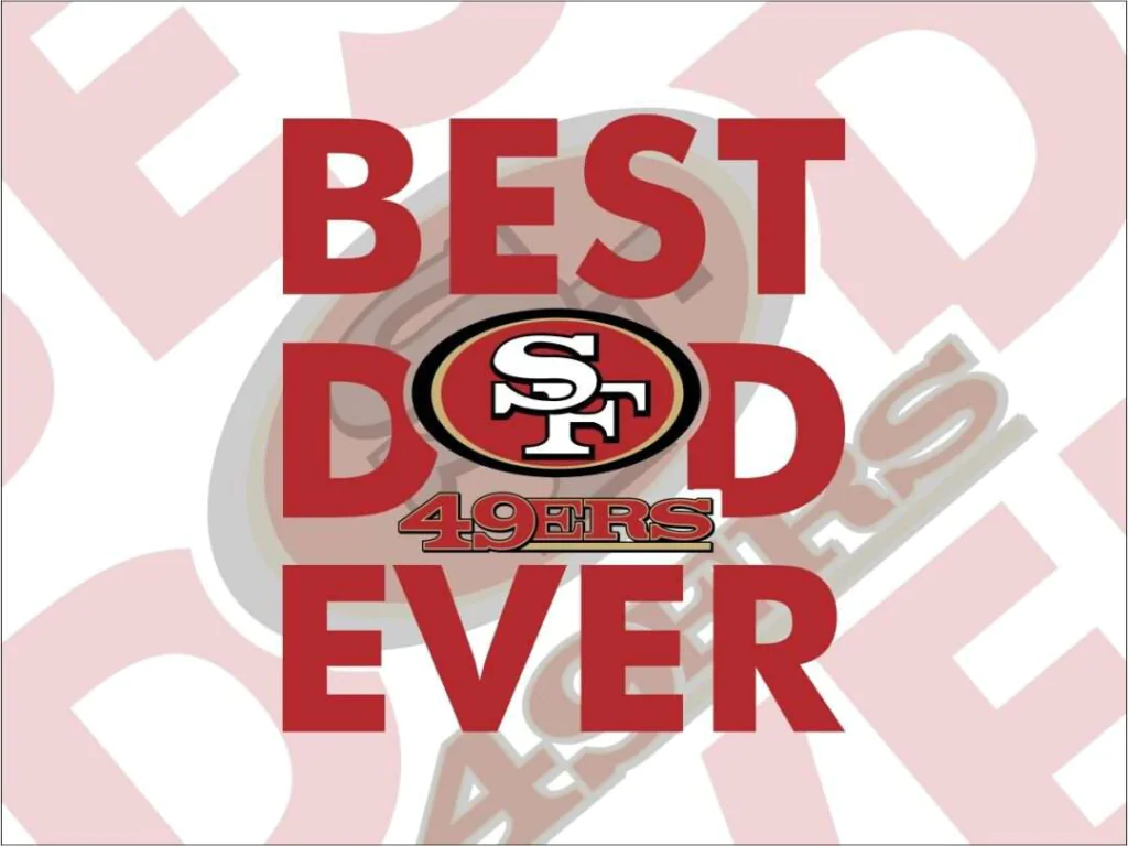 San Francisco 49ers Best Dad Ever SVG