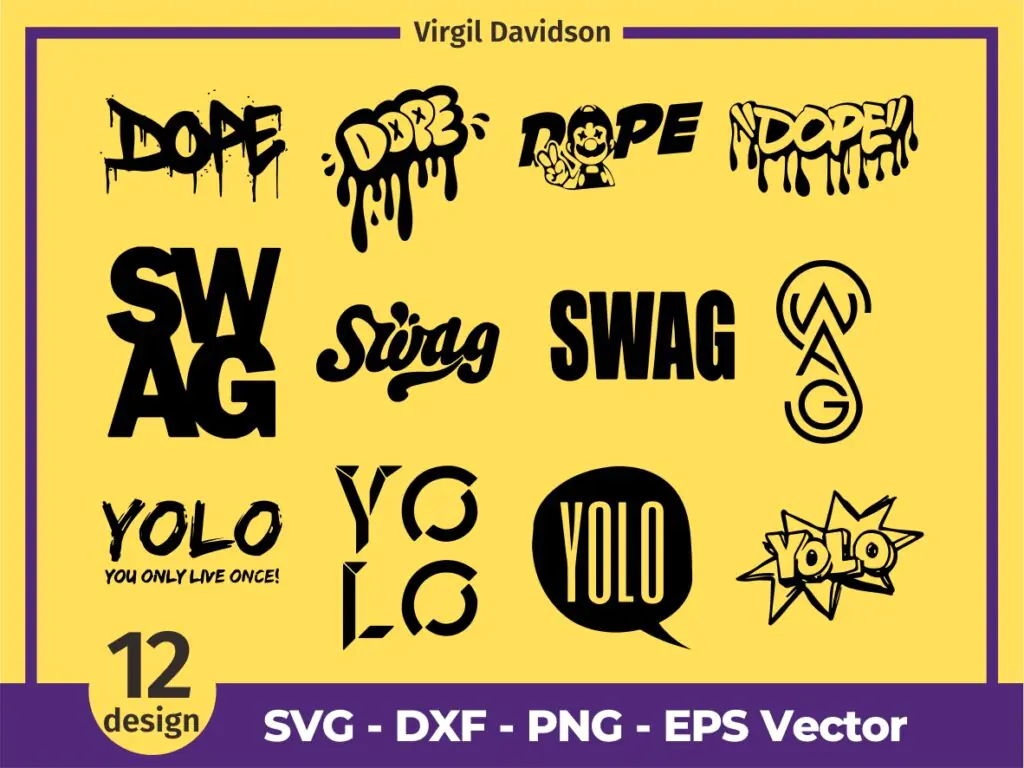 Dope SVG, Swag Yolo Cut Files, Stance Drift JDM Weed Gym Fashion Gaming Sticker Instant Download Cut