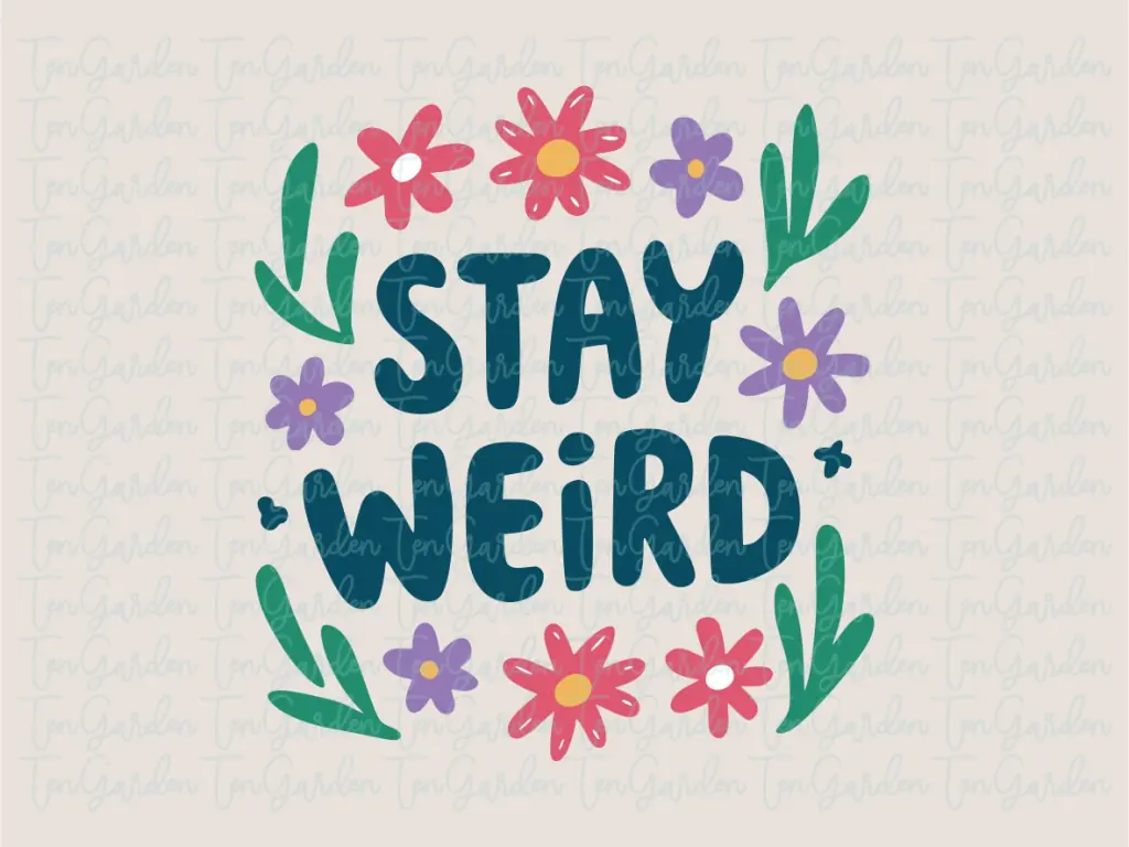 Stay Weird SVG