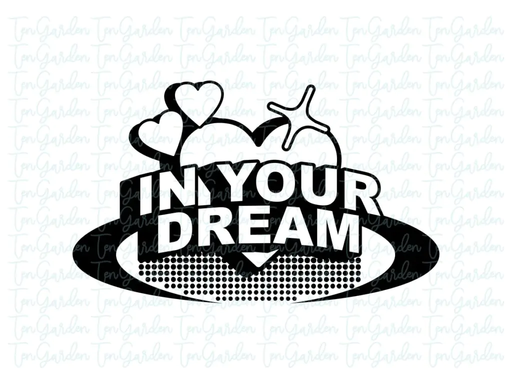 In Your Dream Y2K Design Slogan SVG